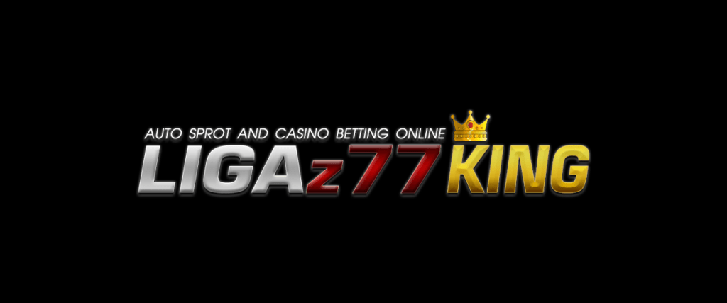 เว็บพนันออนไลน์-Ligaz77King